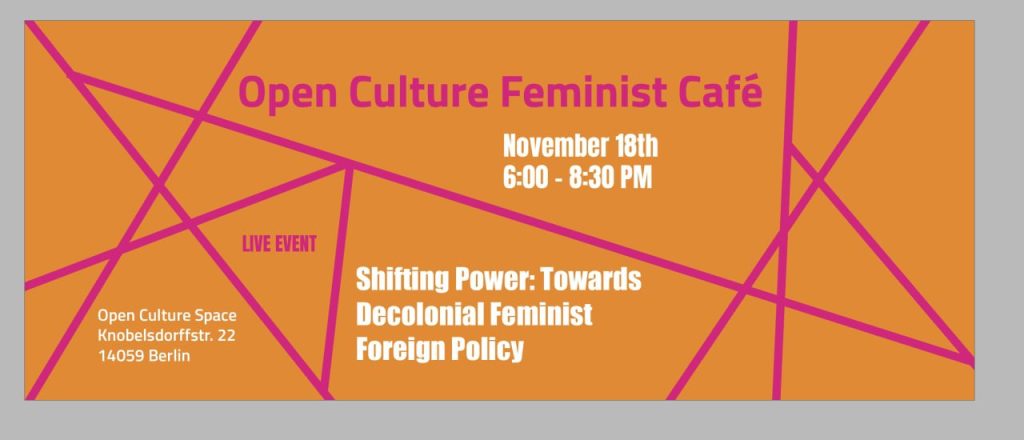 Shifting Power: Towards Decolonial Feminist Foreign Policy - R0g Agency