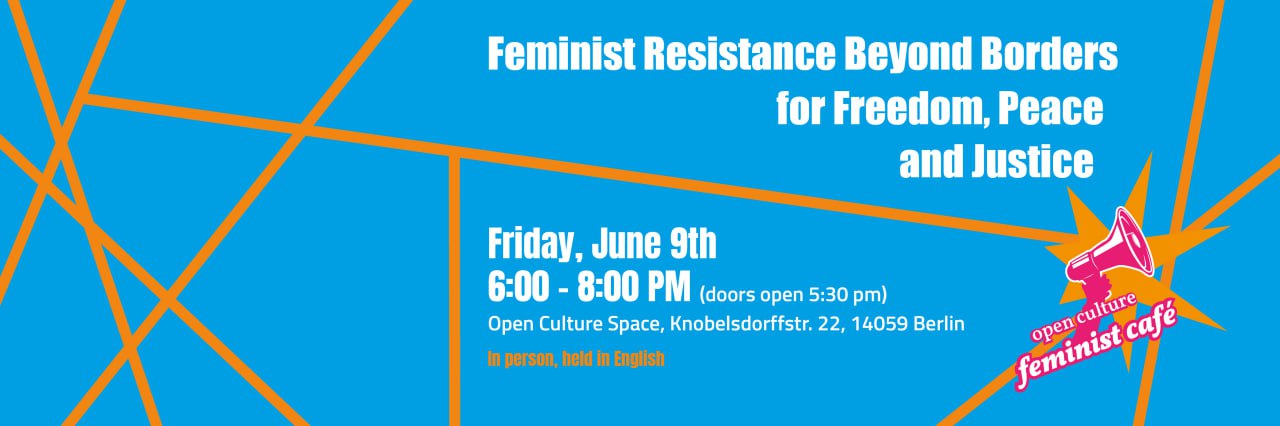 Feminist Resistance Beyond Borders for Freedom, Peace and Justice